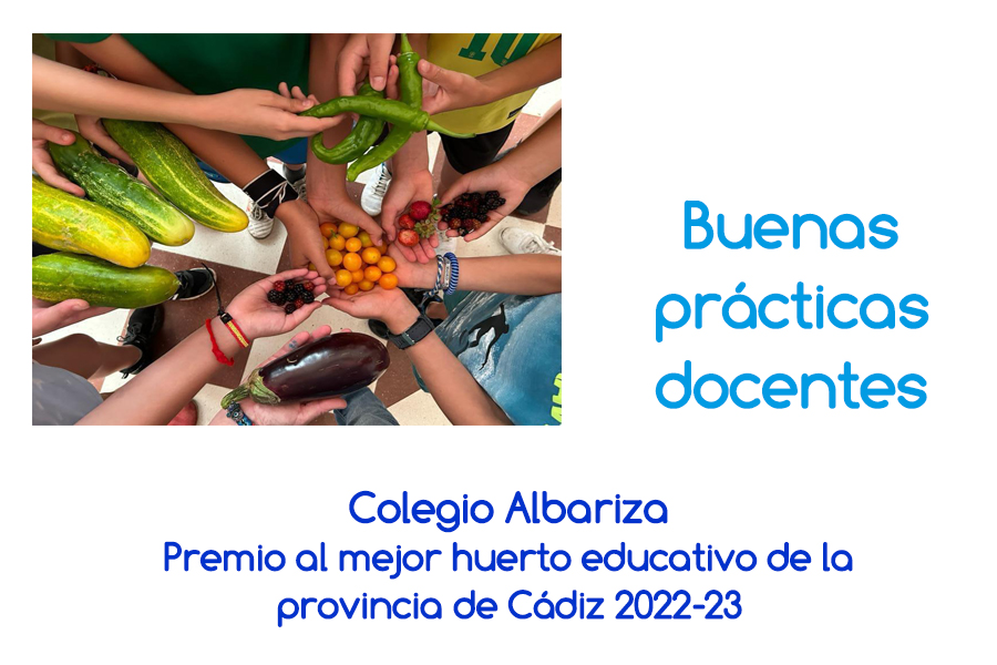 El Colegio Albariza, Premio al Mejor Huerto Educativo de la provincia de Cádiz 22 – 23