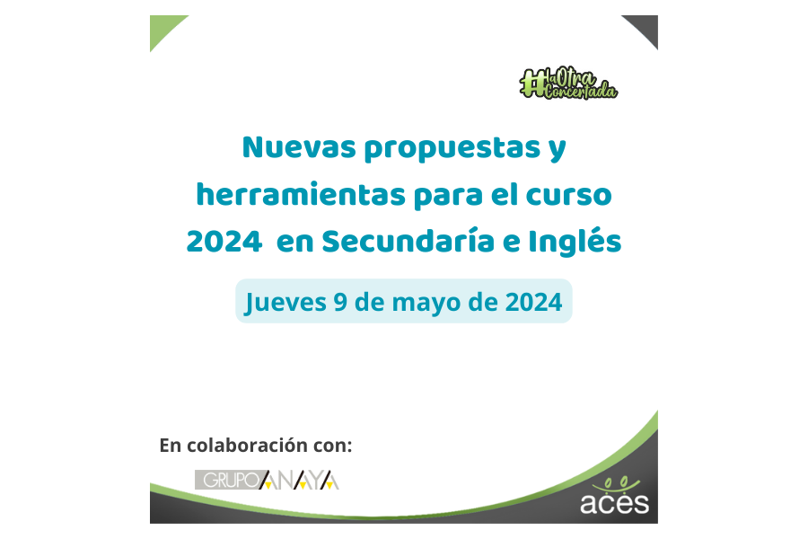 Nuevas propuestas y herramientas para el curso 2024  en Secundaría e Inglés