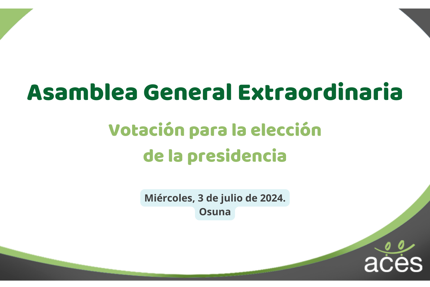 Asamblea General Extraordinaria ACES And