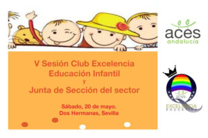 Ed Infantil – V Sesión Club Excelencia y Junta de sección del sector