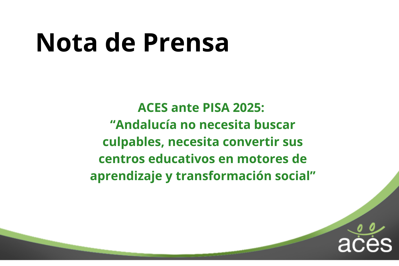 NP – Reflexiones al Informe PISA desde ACES-Andalucía